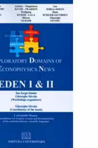 Exploratory Domains of Econophysics. News. Eden I &amp; II
