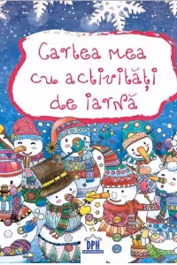 Cartea mea cu activitati de iarna