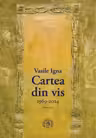 Cartea din vis. Antologie de autor (1969-2024)