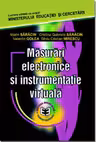 Masurari electronice si instrumentatie virtuala - Silviu Cristian Mirescu, Marin Saracin, Valentin Golea, Cristina Gabriela Saracin