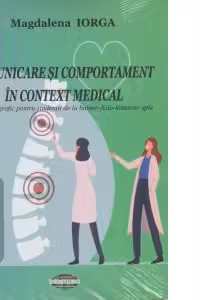 Comunicare si comportament in context medical
