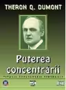 Puterea concentrarii - 4 volume (Audiobook)