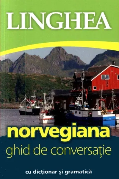 Norvegiana. Ghid de conversație cu dicționar și gramatică