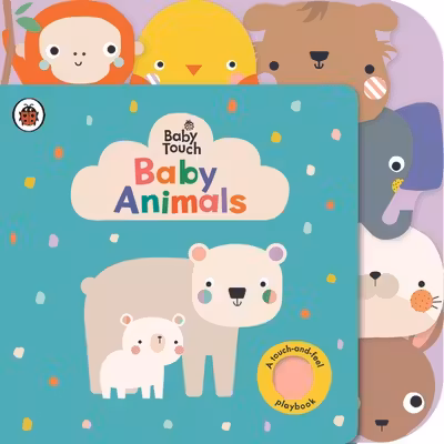 Baby Touch: Baby Animals (A Touch-and-Feel Playbook)