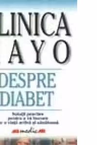 CLINICA MAYO: DESPRE DIABET