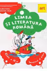 Limba si literatura romana. Manual pentru clasa a 4-a. Semestrul al 2-lea - Alina Radu