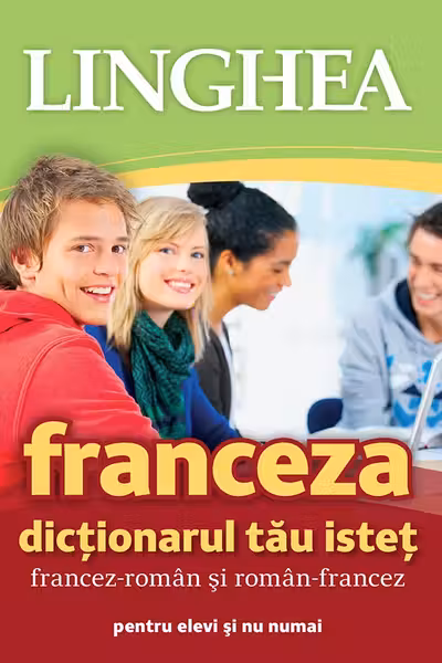 Dictionarul tau istet francez-roman si roman-francez Ed. II