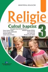 Religie. Cultul baptist. Manual pentru clasa a III-a