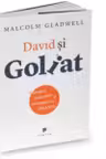 David si Goliat. Outsideri, inadaptati si arta luptei cu gigantii
