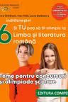 Indrazneste! Si tu poti fi olimpic la Limba si literatura romana. Teme pentru concursuri clasa 6 - Anca Gradinaru
