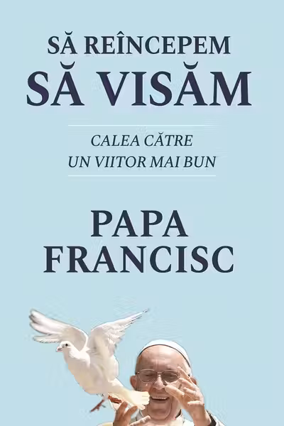 Sa reincepem sa visam