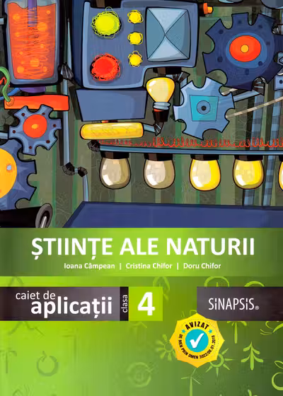 Stiinte ale naturii. Clasa a IV-a. Caiet de aplicatii