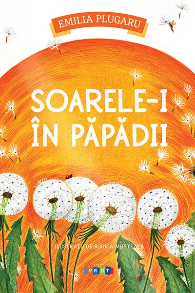 Soarele-i in papadii
