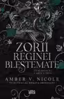 Zorii reginei blestemate. Seria Zei si monstri Vol.3