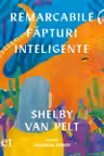 Remarcabile făpturi inteligente (audiobook)