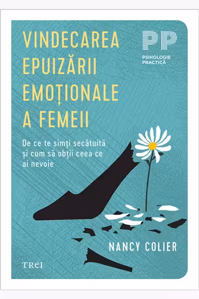 Vindecarea epuizarii emotionale a femeii