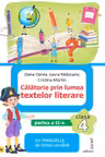 Calatorie prin lumea textelor literare. Partea 2. Din manualul de limba romana pentru clasa a 4-a, AL