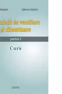 Instalatii de ventilare si climatizare - partea I