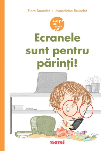 Ecranele sunt pentru parinti!