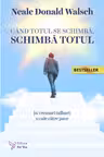 Cand totul se schimba schimba totul