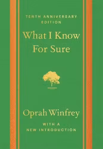 What I Know For Sure - Tenth Anniversary Edition