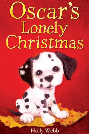 Oscar's Lonely Christmas (Holly Webb Series 3)