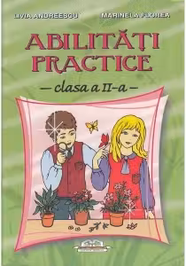 Abilitati practice - clasa a II-a