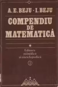 Compendiu de matematica, Volumul I - Algebra si geometrie