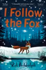 I Follow The Fox
