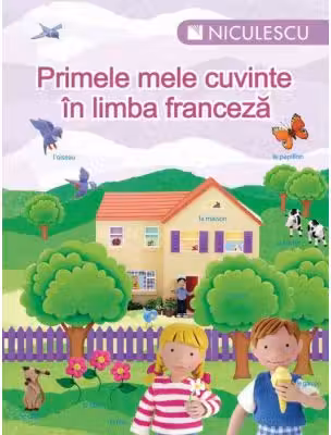 Primele mele cuvinte in limba franceza