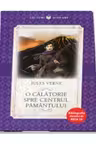 O CALATORIE SPRE CENTRUL PAMANTULUI. Jules Verne