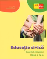 Educatie civica. Caietul elevului pentru clasa a 4-a