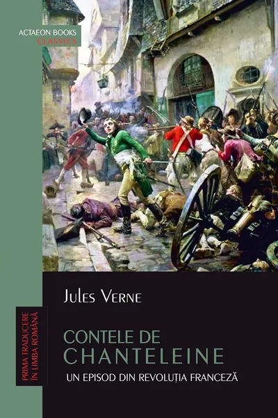 Contele de Chanteleine. Un episod din Revoluția Franceză