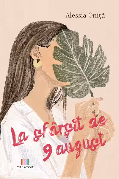 La sfarsit de 9 august