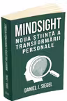 Mindsight: noua stiinta a transformarii personale