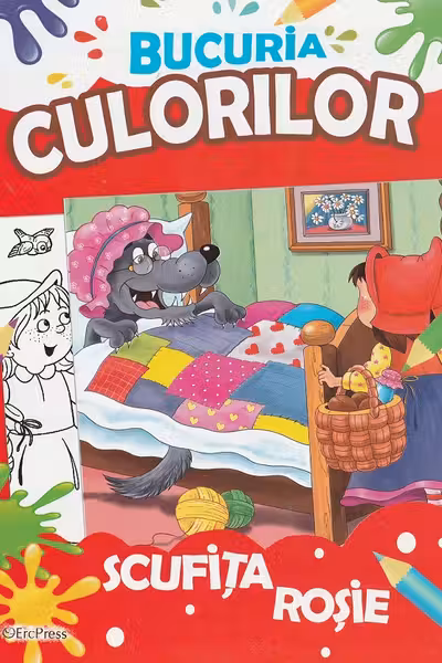 Bucuria culorilor. Scufita Rosie