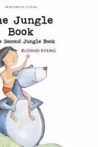 The Jungle Book. The Second Jungle Book (Wordsworth Children's Classics)