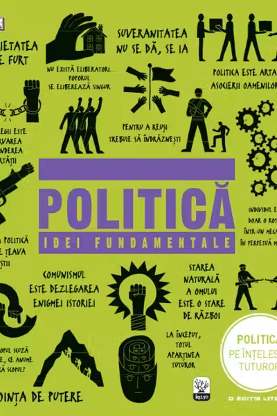 POLITICA. Idei fundamentale. reeditare