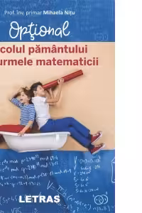 Ocolul Pamantului pe urmele matematicii. Optional