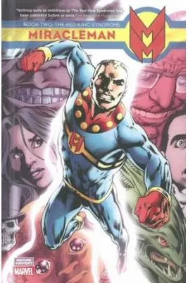 Miracleman Book 2: The Red King Syndrome