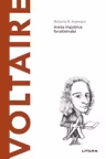Descopera filosofia. Voltaire