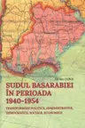 Sudul Basarabiei in perioada 1940-1954