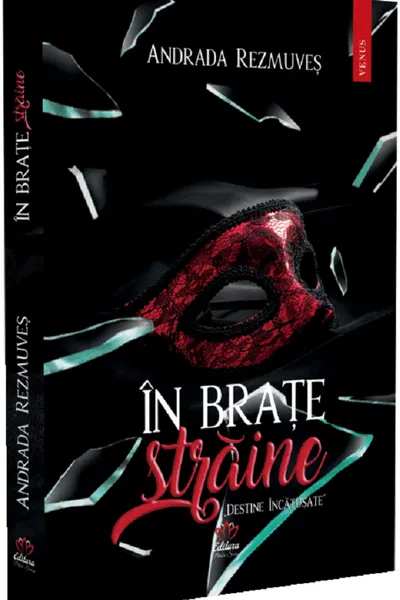 In brate straine: Destine incatusate