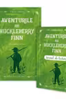 Aventurile lui Huckleberry Finn + jurnal de lectura