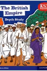 KS3 History Depth Study: The British Empire Student Book Second Edition