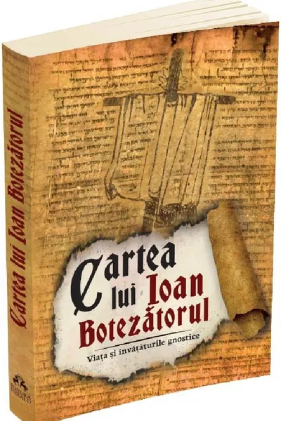 Cartea lui Ioan Botezătorul. Viața și învățăturile gnostice
