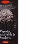 Capesius, farmacistul de la Auschwitz