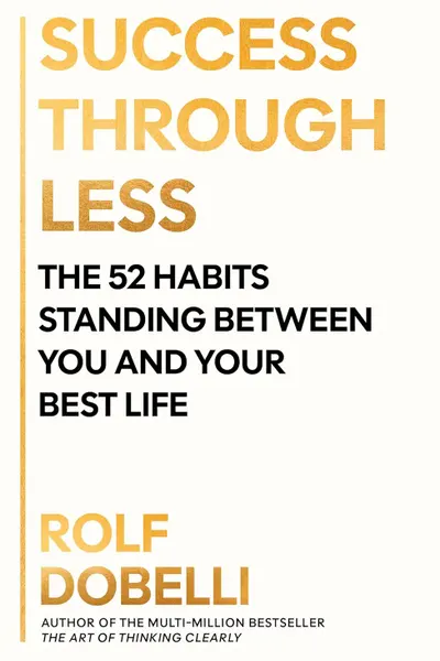 Success Through Less