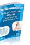 Limba si literatura romana. Teste rezolvate pentru clasa a 6-a