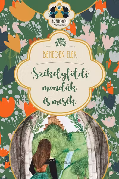 Székelyföldi mondák és mesék